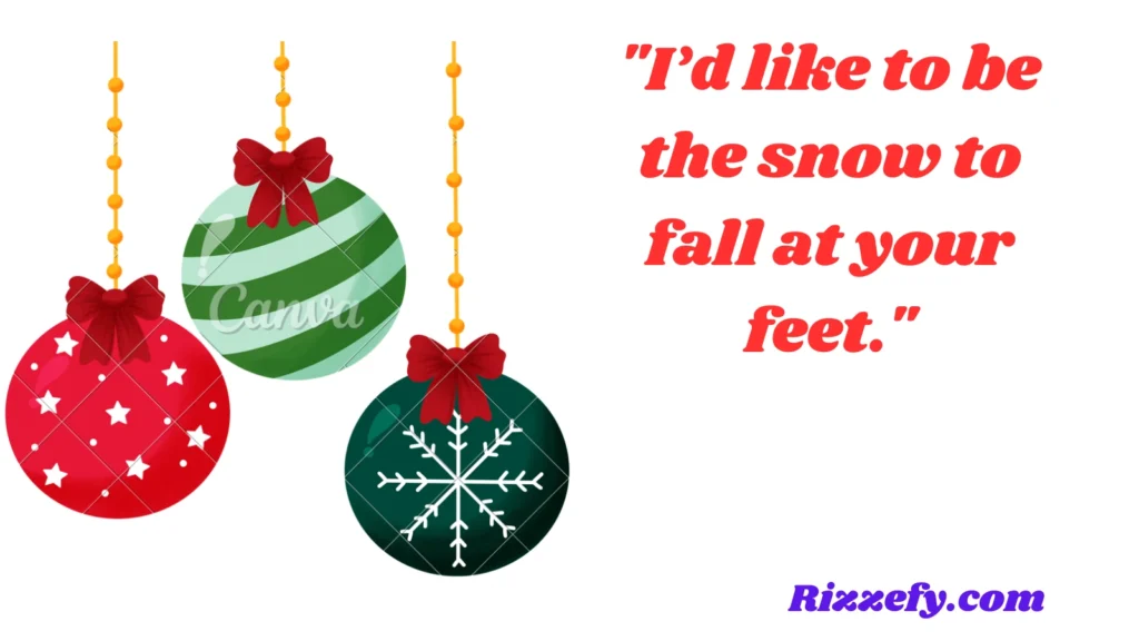 Christmas Pickup Lines