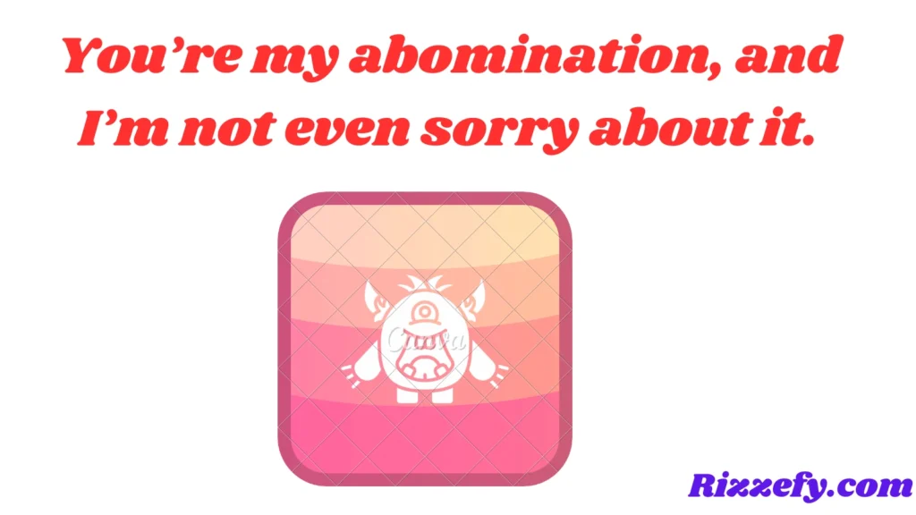 Abomination Pickup Lines