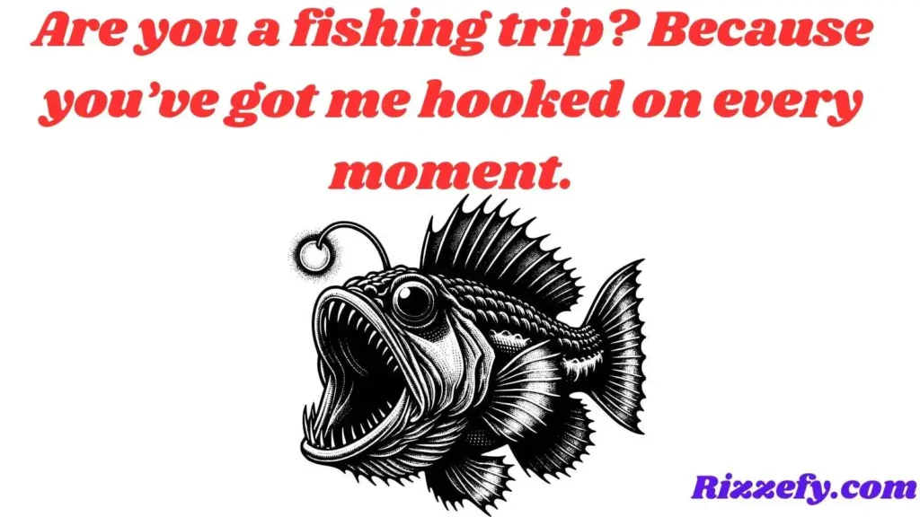 Hilarious Angler Pickup Lines