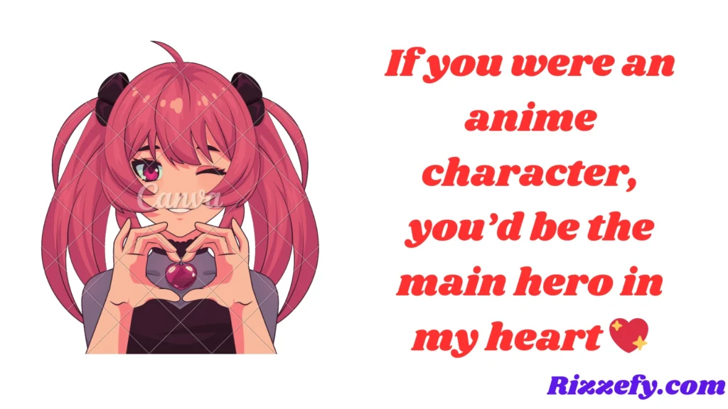 Anime Pickup Lines