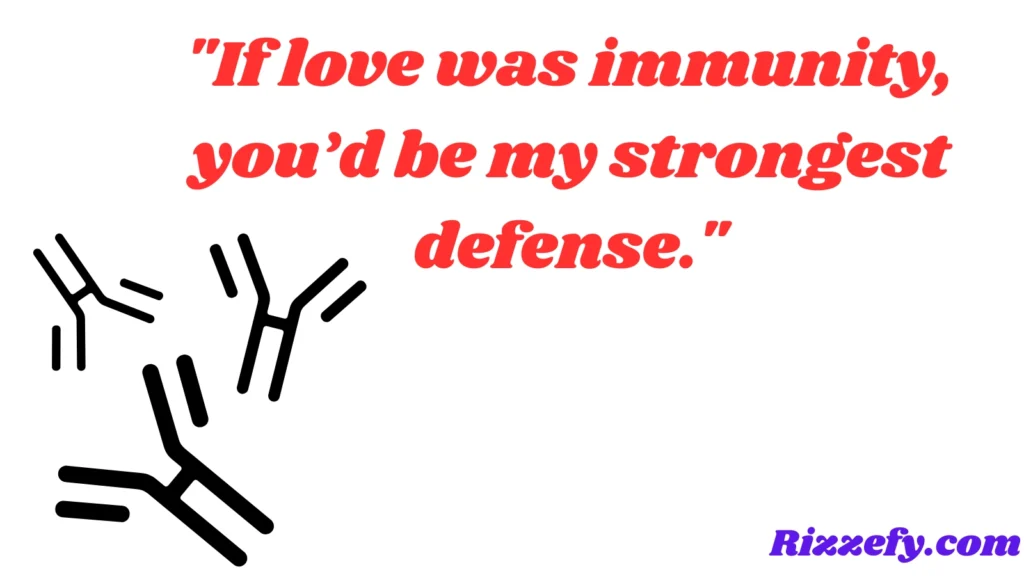 Antibody Pickup Lines