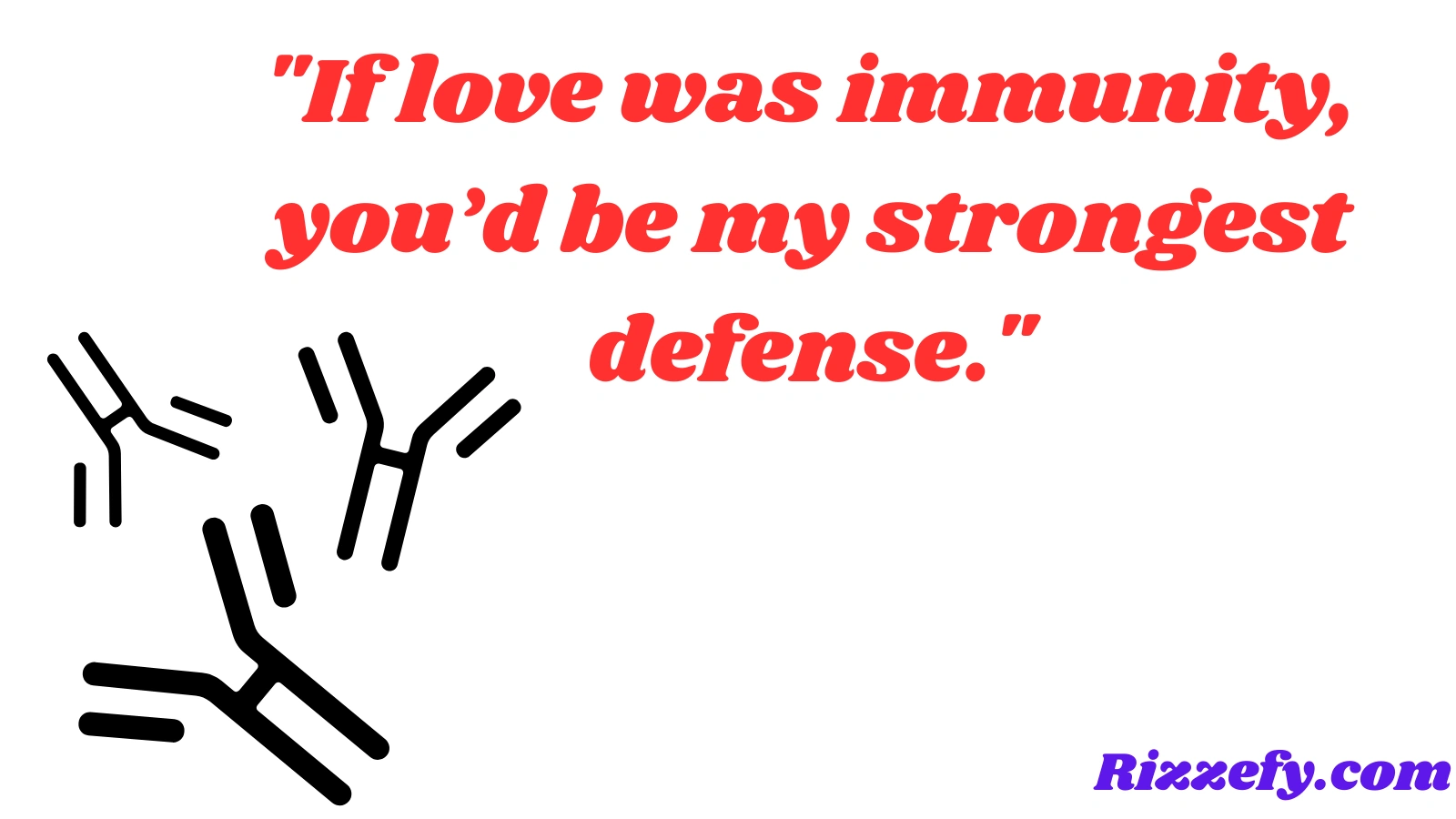 Antibody Pickup Lines