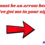 Arrow Pickup Lines