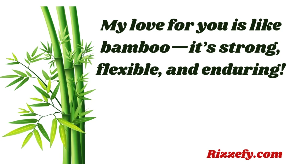 Bamboo pickup lines