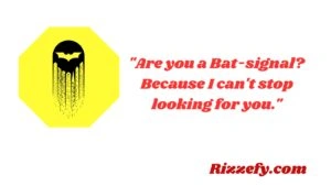 Batman Pickup Lines