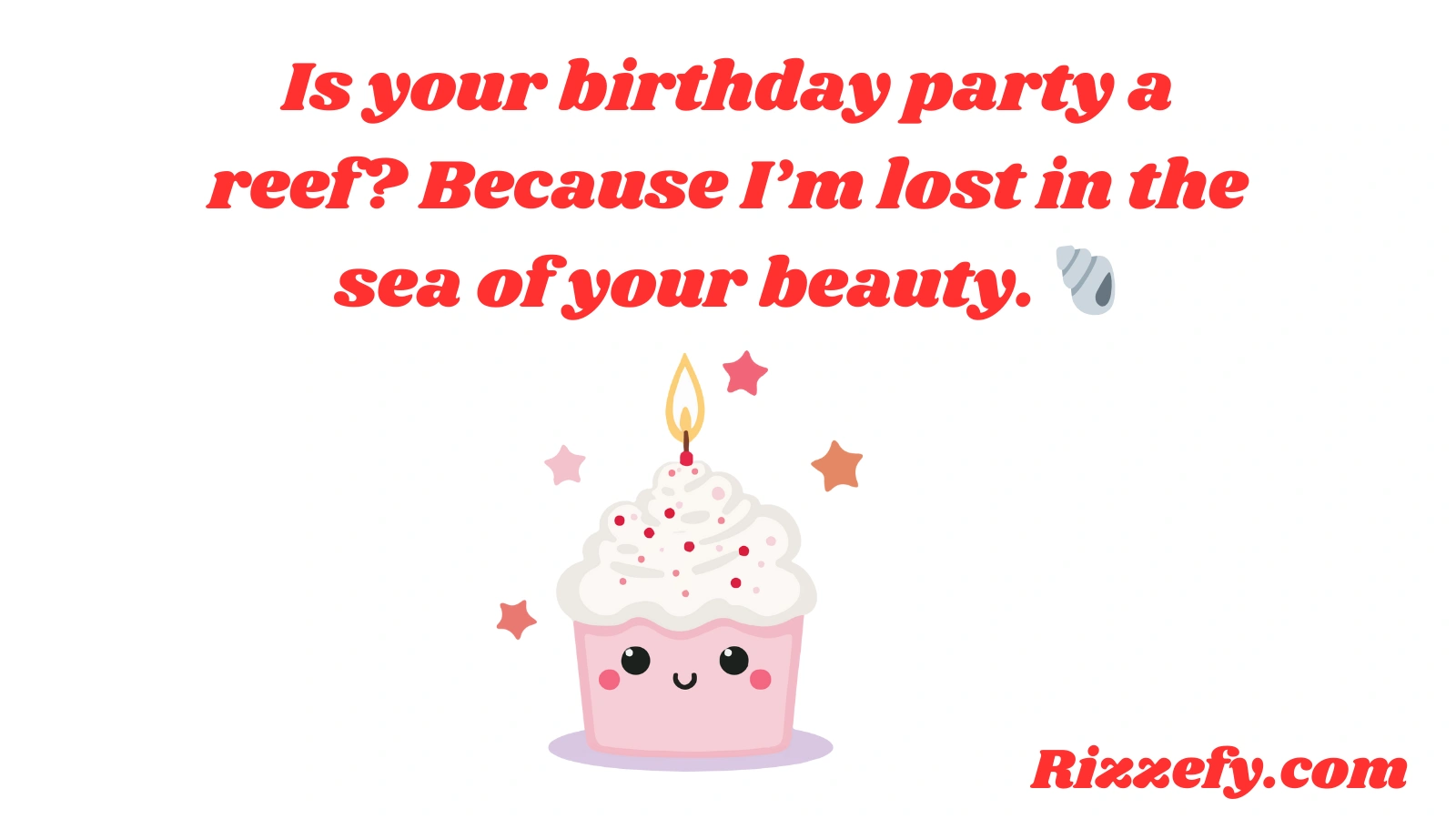 Birthday Pickup Lines