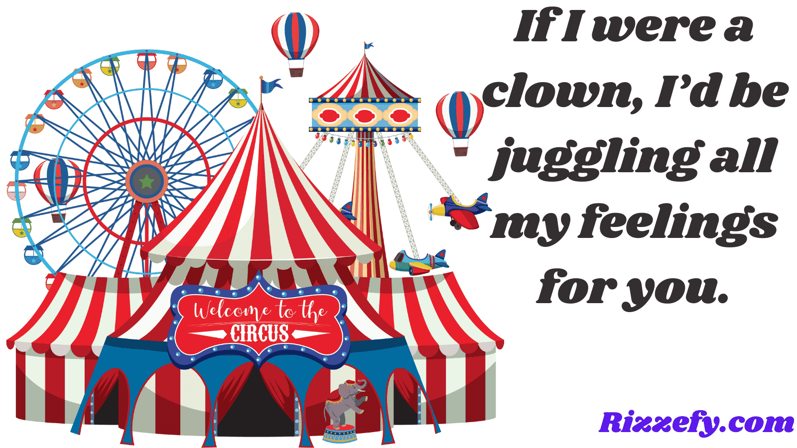 Circus Pickup Line