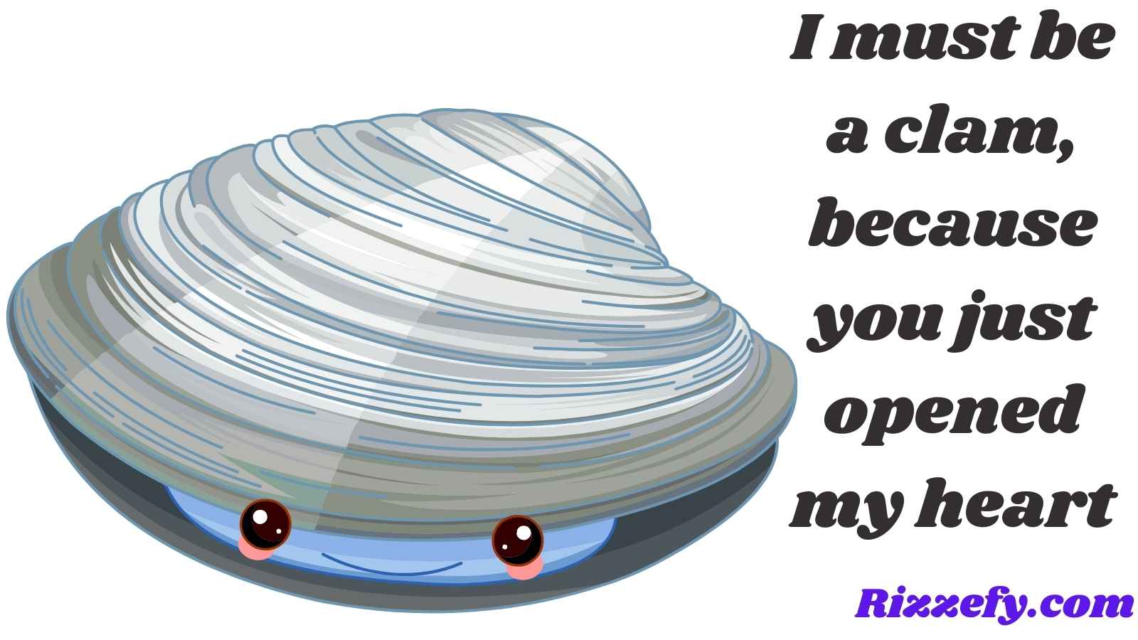 Clam Pickup Line