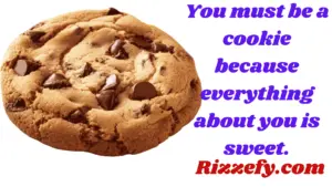 cookie pickup lines