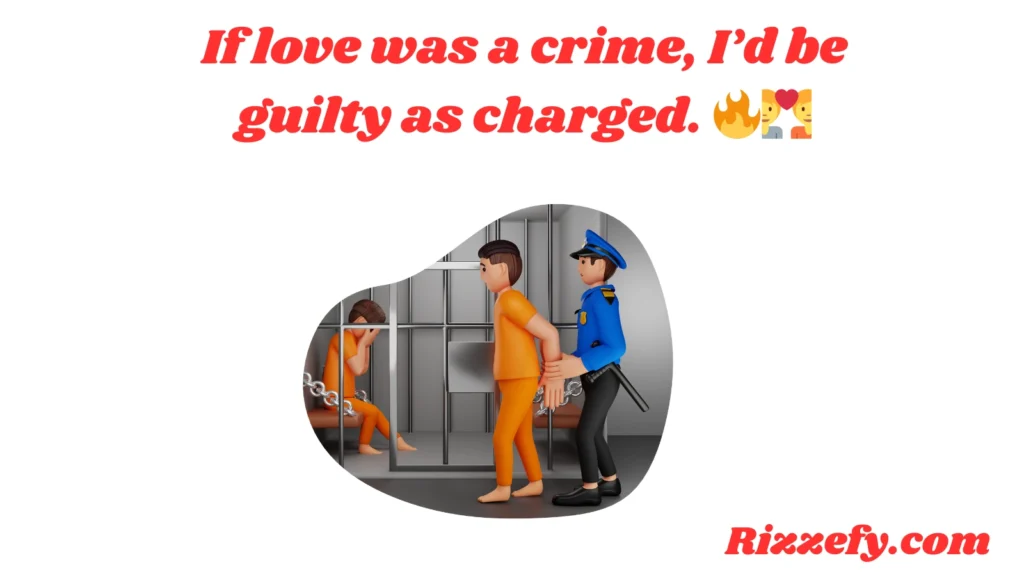 Criminal Pickup Lines