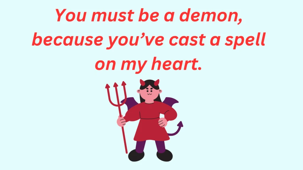 Demon Pickup Lines