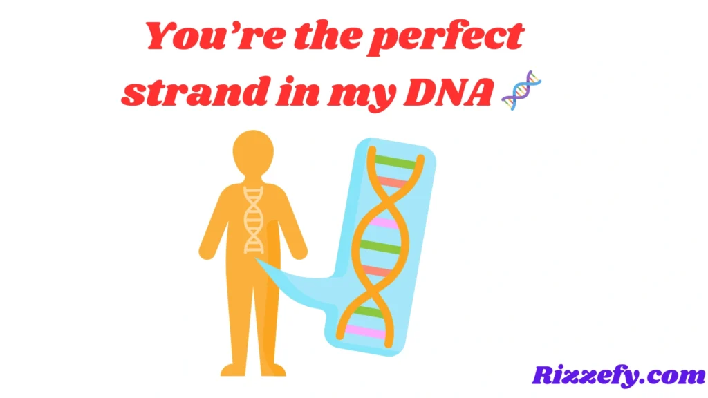 DNA Pickup Lines