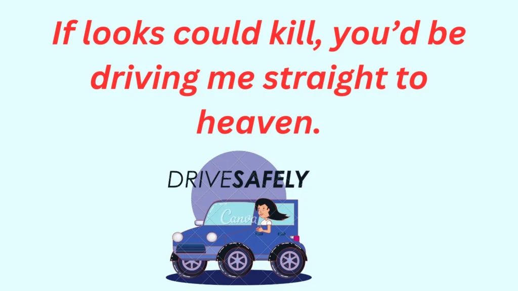 Driving Pickup Lines