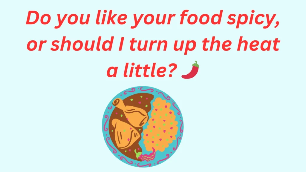 Entree Pickup Lines