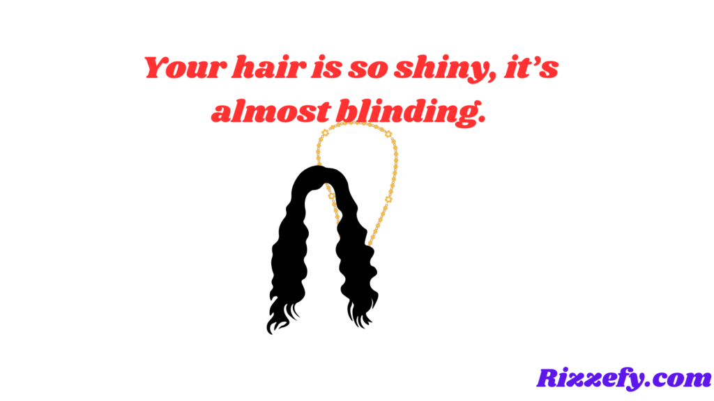 Hair Pickup Lines