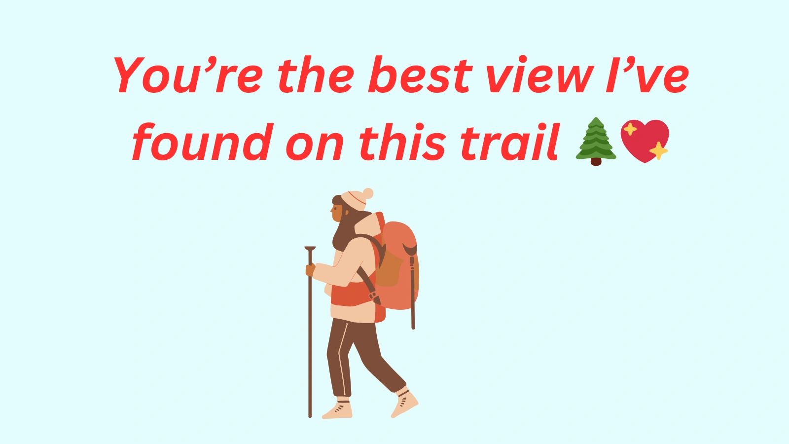 Hiking Pickup Lines