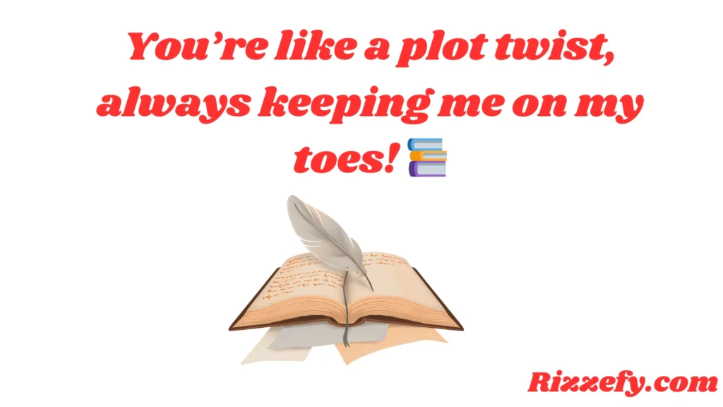 Literature Pickup Line
