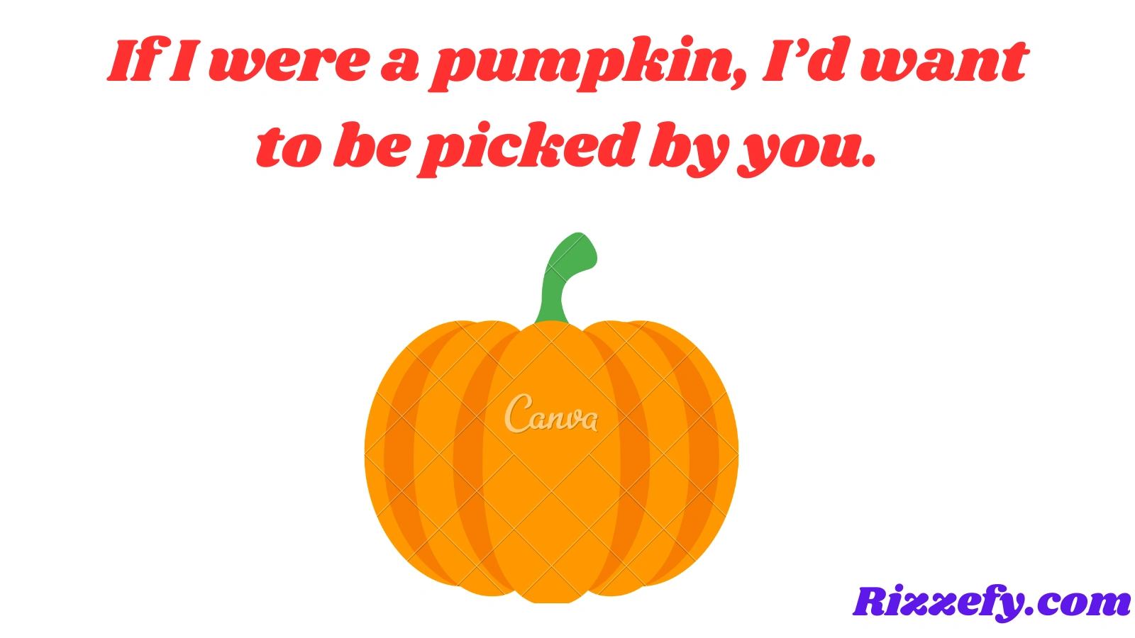 Pumpkin Pickup Lines