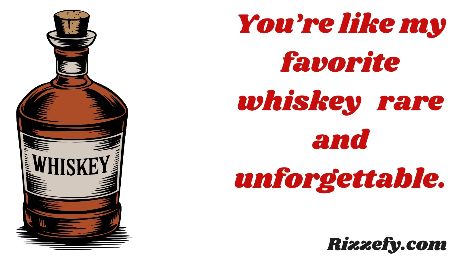 whiskey pickup line