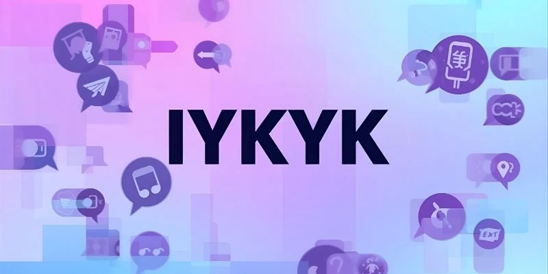 What Does “IYKYK” Mean? The Real Meaning Explained (2025 Guide)