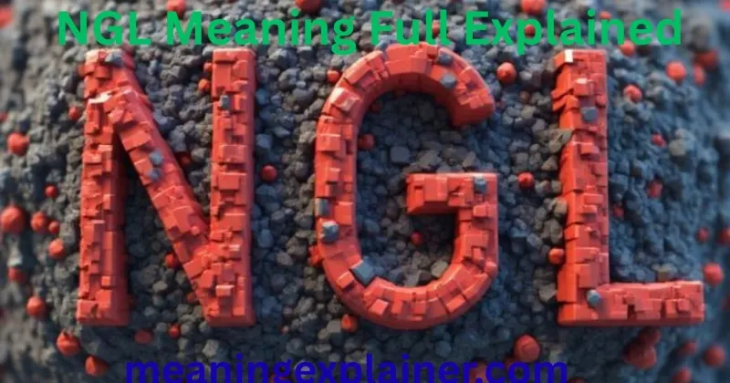 NGL Meaning Is Trending Again and People Are Debating Why